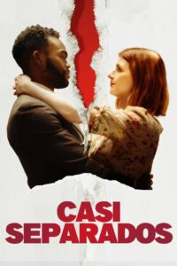 Casi separados (We Broke Up) (2021)
